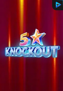 Bocoran RTP 5 Star Knockout di Situs Ajakslot Generator RTP Resmi dan Terakurat