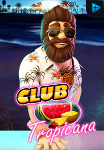 Bocoran RTP Club Tropicana di Situs Ajakslot Generator RTP Resmi dan Terakurat