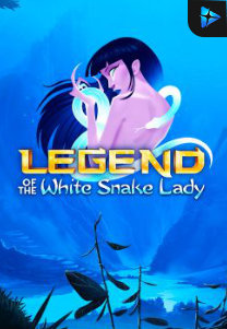 Bocoran RTP Legend of the White Snake Lady di Situs Ajakslot Generator RTP Resmi dan Terakurat