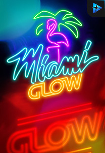 Bocoran RTP Miami Glow foto di Situs Ajakslot Generator RTP Resmi dan Terakurat