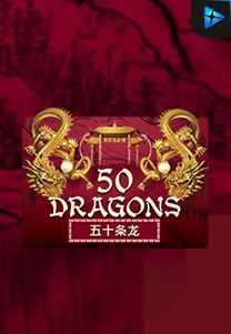 Bocoran RTP Fifty Dragons di Situs Ajakslot Generator RTP Resmi dan Terakurat